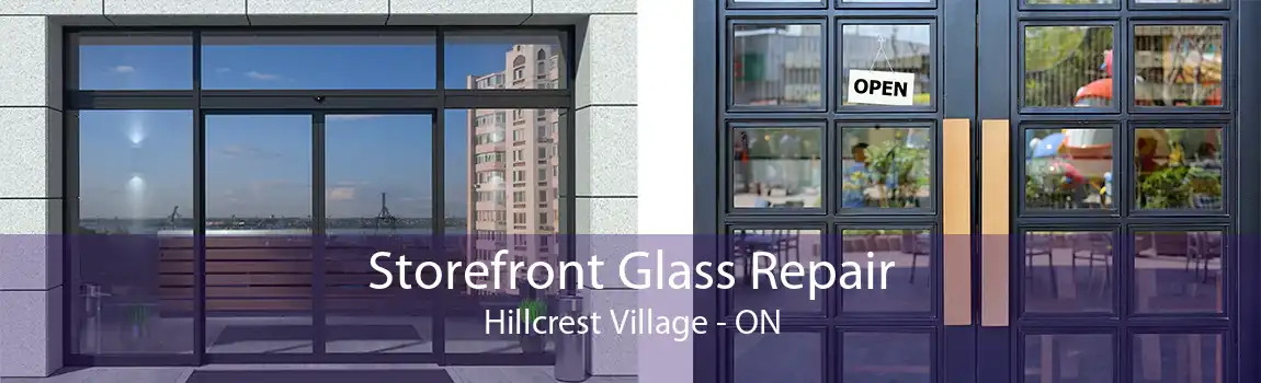 Storefront Glass Repair Hillcrest Village - ON