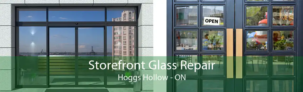 Storefront Glass Repair Hoggs Hollow - ON