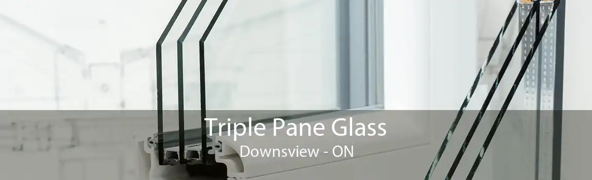 Triple Pane Glass Downsview - ON