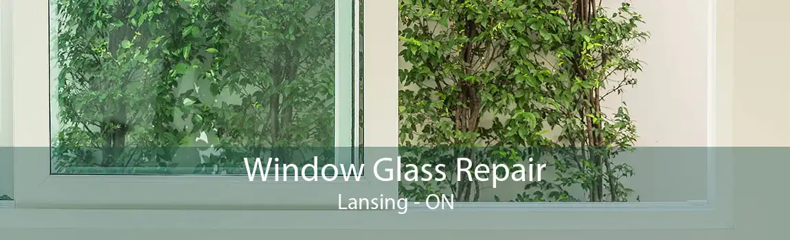 Window Glass Repair Lansing - ON