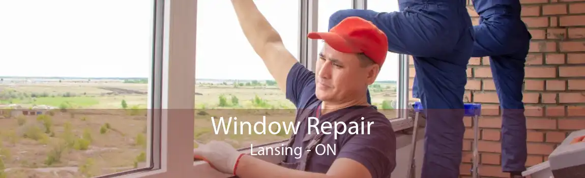 Window Repair Lansing - ON