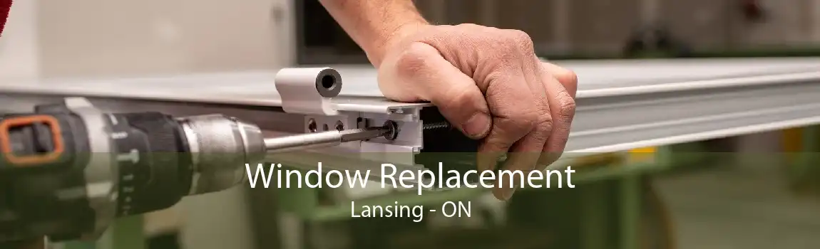 Window Replacement Lansing - ON